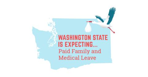 paid leave wa state washington family expecting momsrising medical stork carrying bundle says graphic text